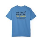 T-Shirt — 'Side Effects May Include Free Thought' - Image 2