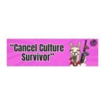 Car Magnet - 'Cancel Culture Survivor'