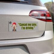Car Magnet - 'Cancel me later, I'm driving.' - Image 2