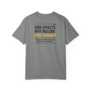 T-Shirt — 'Side Effects May Include Free Thought' - Image 6