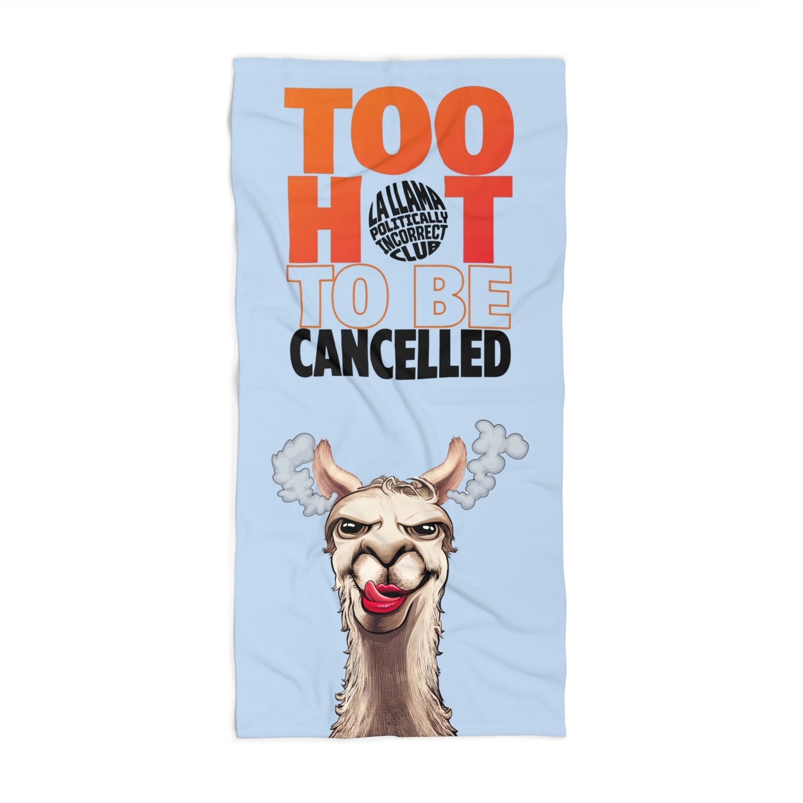 Anti cancel culture beach towel sized 36 by 72 inches with a shirtless llama at the party, La Llama Politically Incorrect Club design for the man who tested the rules three times and watched the outcome confirm itself.