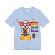 T-Shirt — 'Why Don’t We March for Heterosexual Pride?'