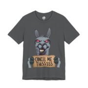 T-Shirt — 'Cancel Me Thissss'
